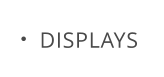 DISPLAYS